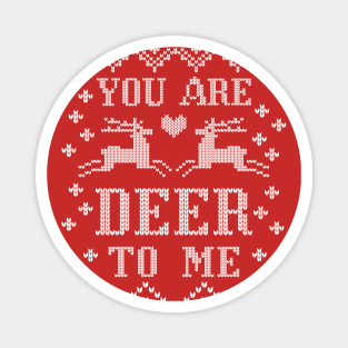 You are deer to me Christmas sweater Magnet